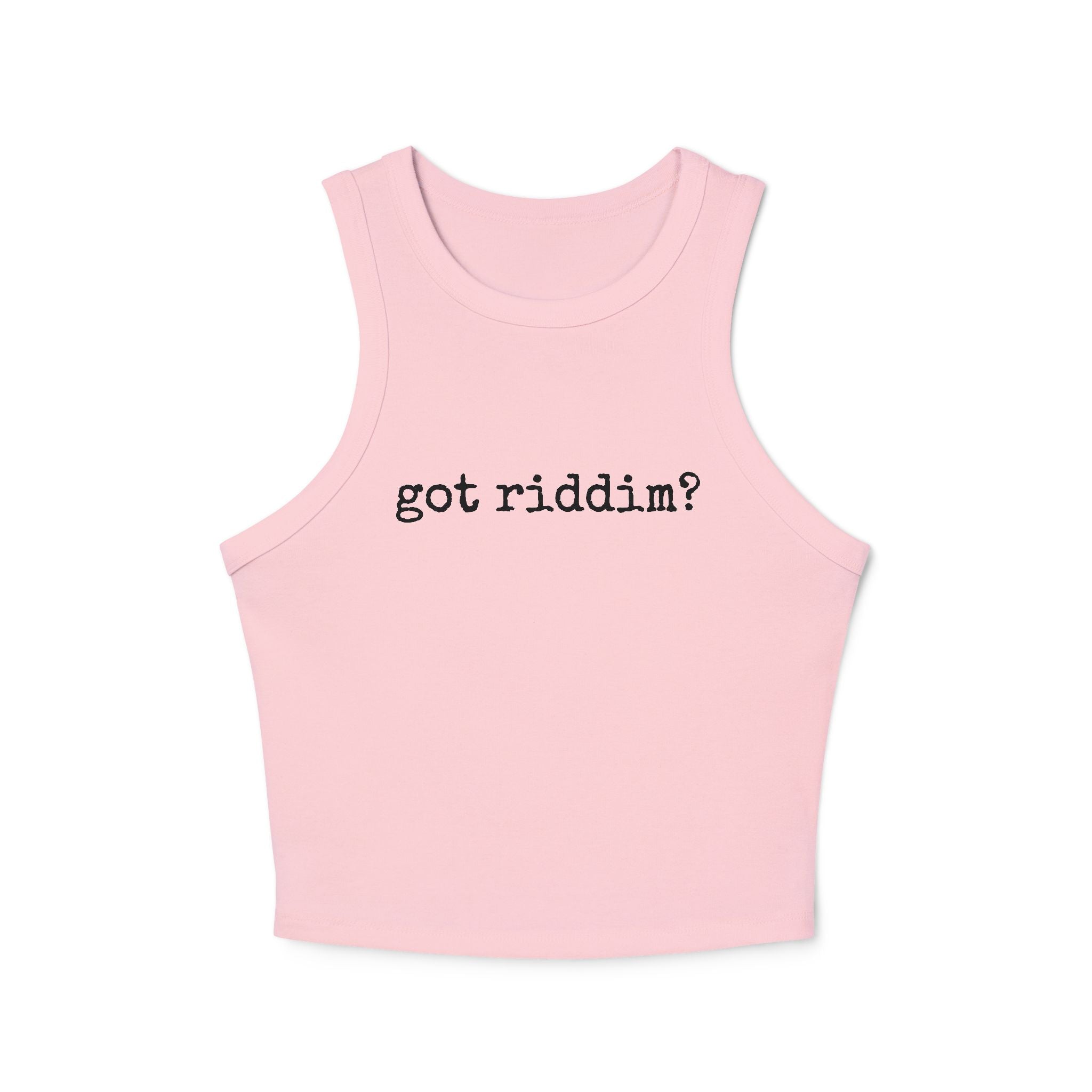 Got Riddim? -  Ribbed Racer Tank Top