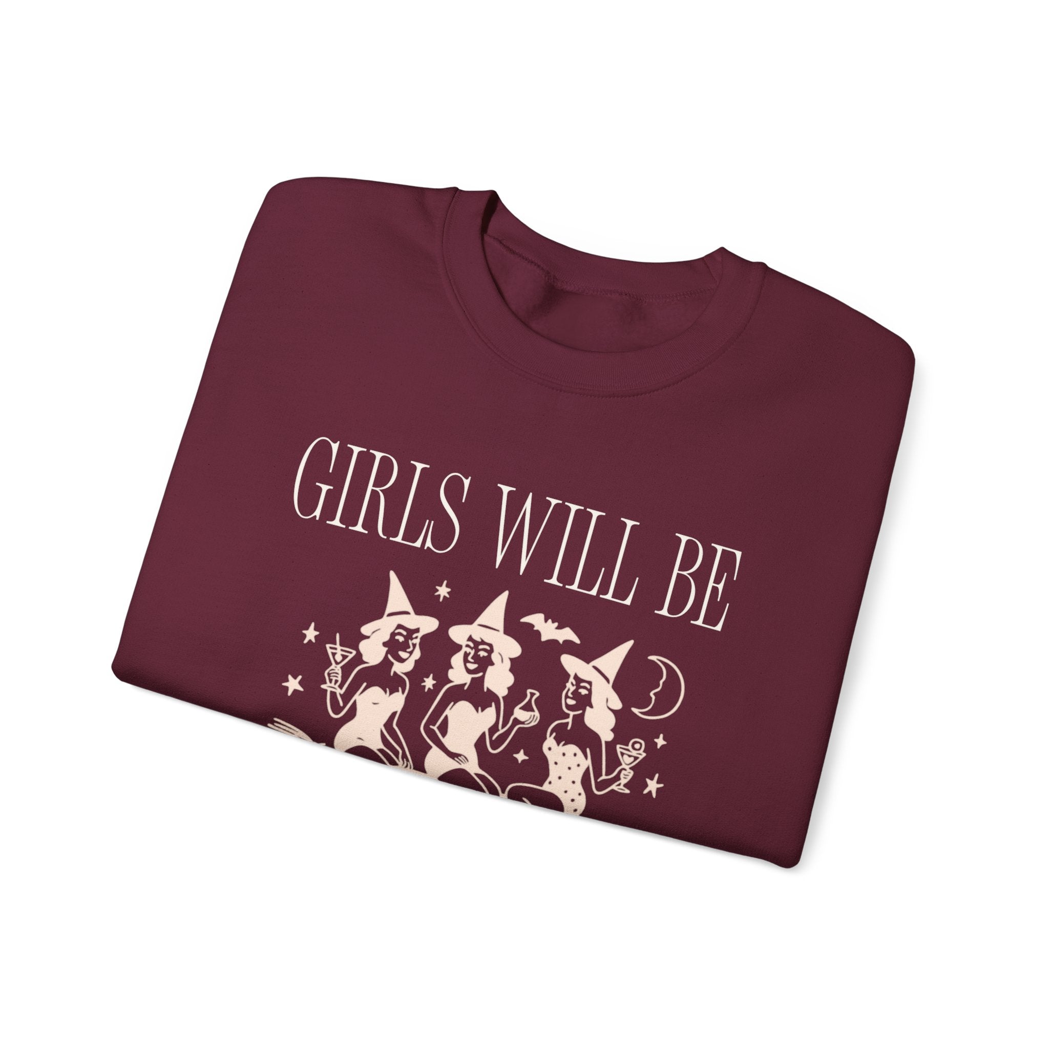 Girls Will Be Girls Crewneck