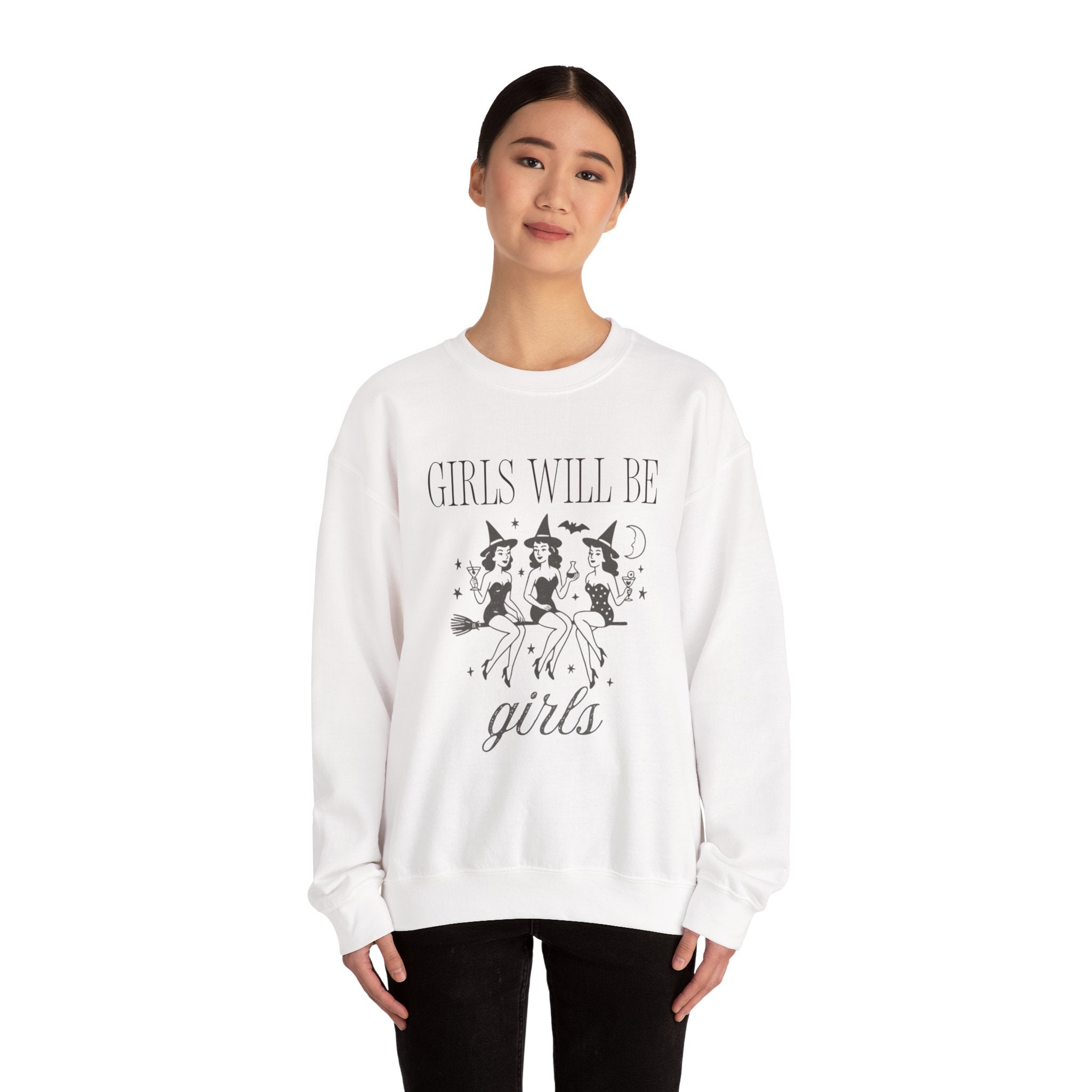 Girls Will Be Girls Crewneck