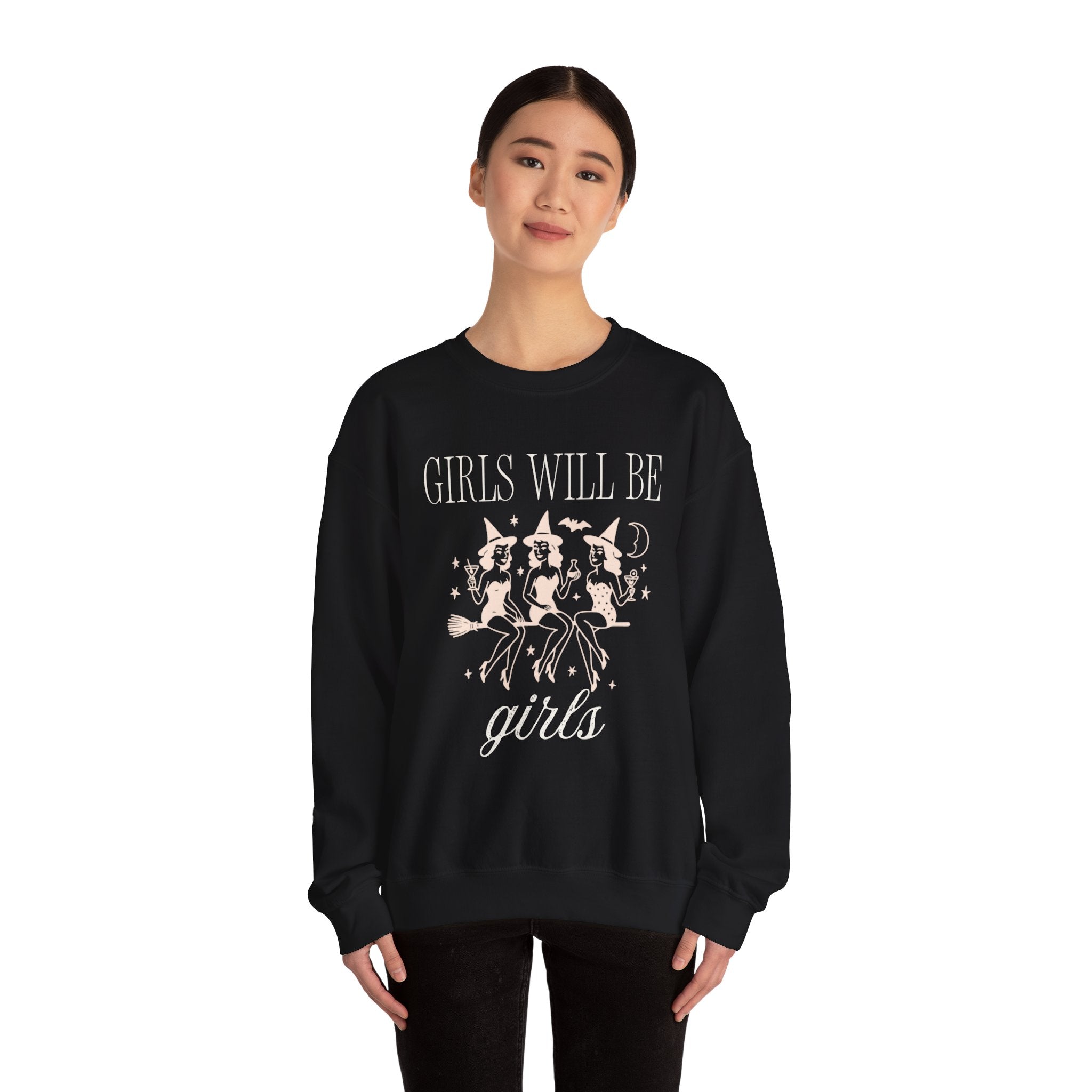 Girls Will Be Girls Crewneck