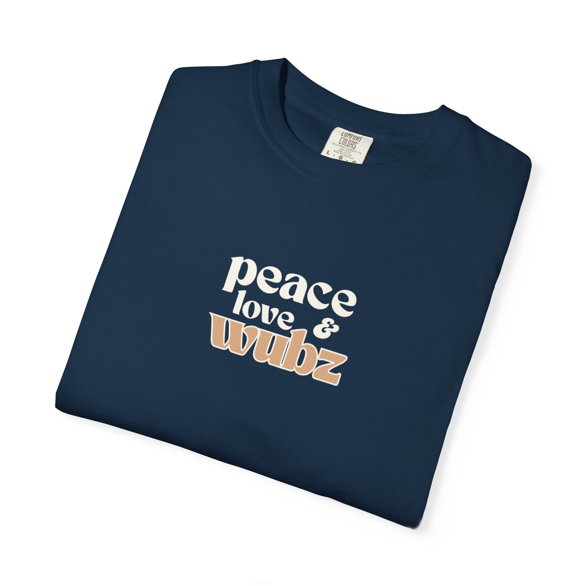 Peace Love Wubs  - T-Shirt