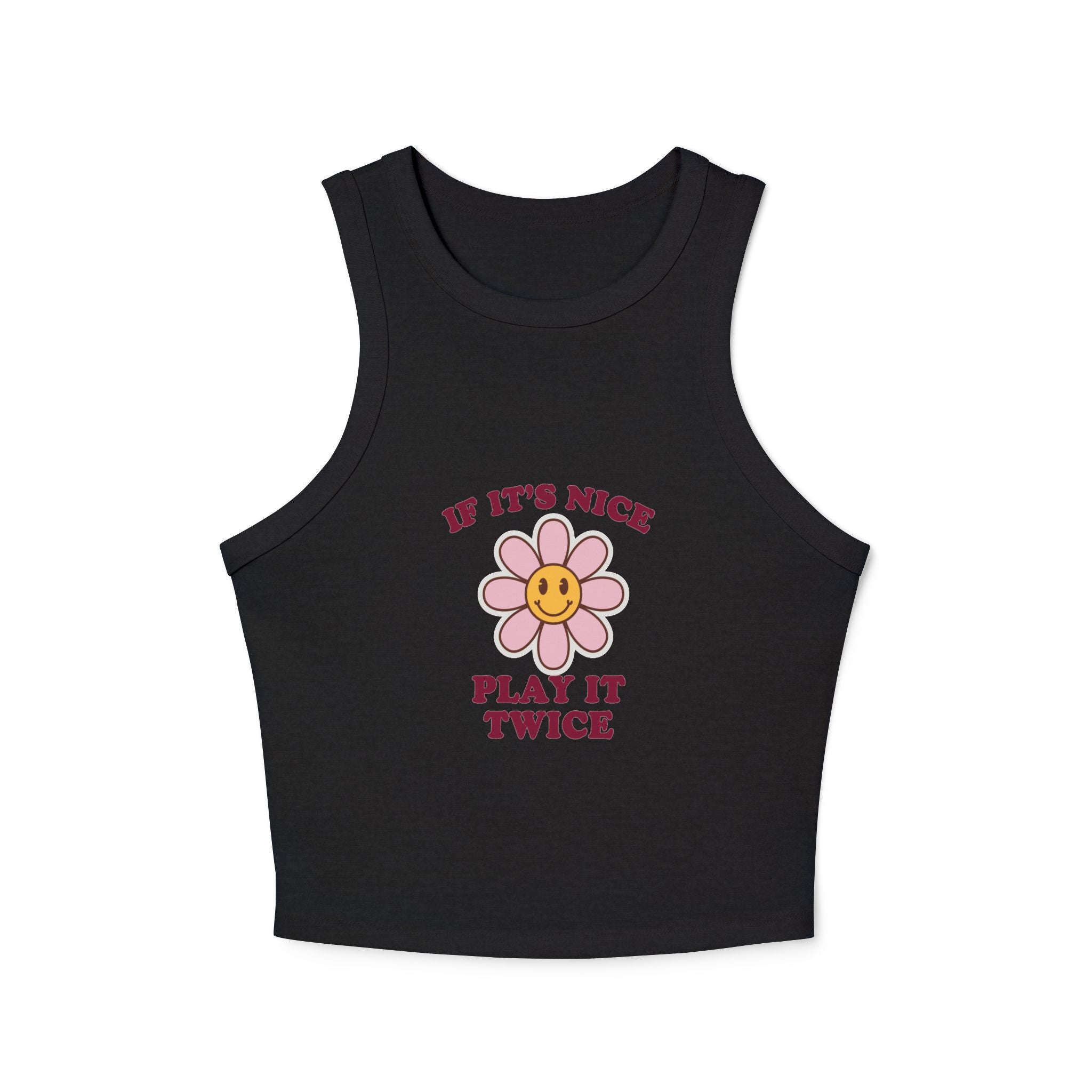 If It's Nice Play It Twice - Ribbed Racer Tank