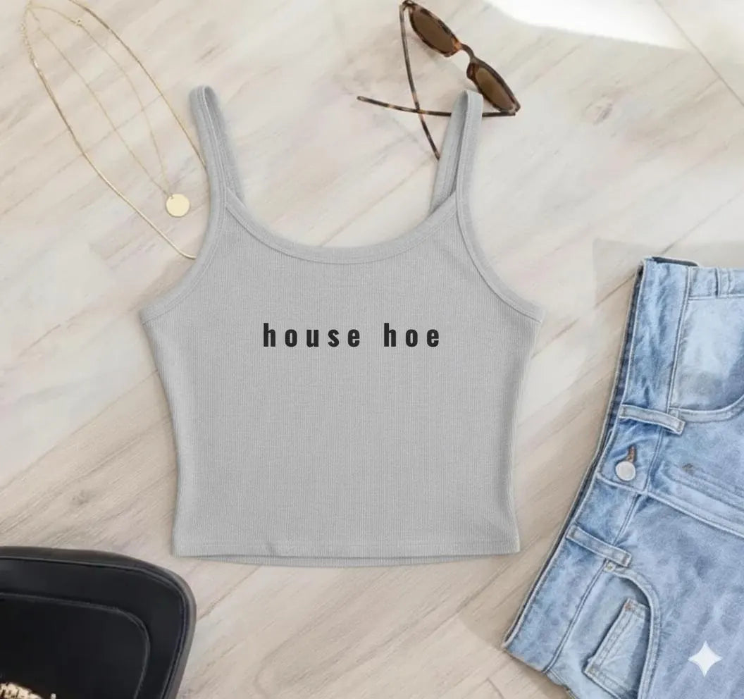 House Hoe - Spaghetti Strap Tank Top