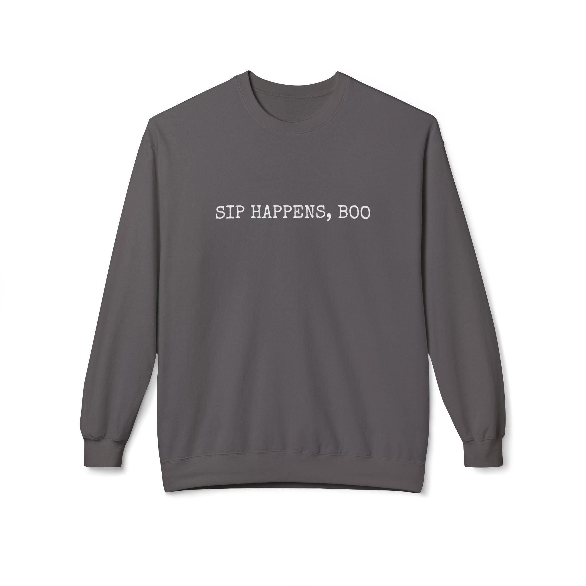Sip Happens Boo - Crewneck