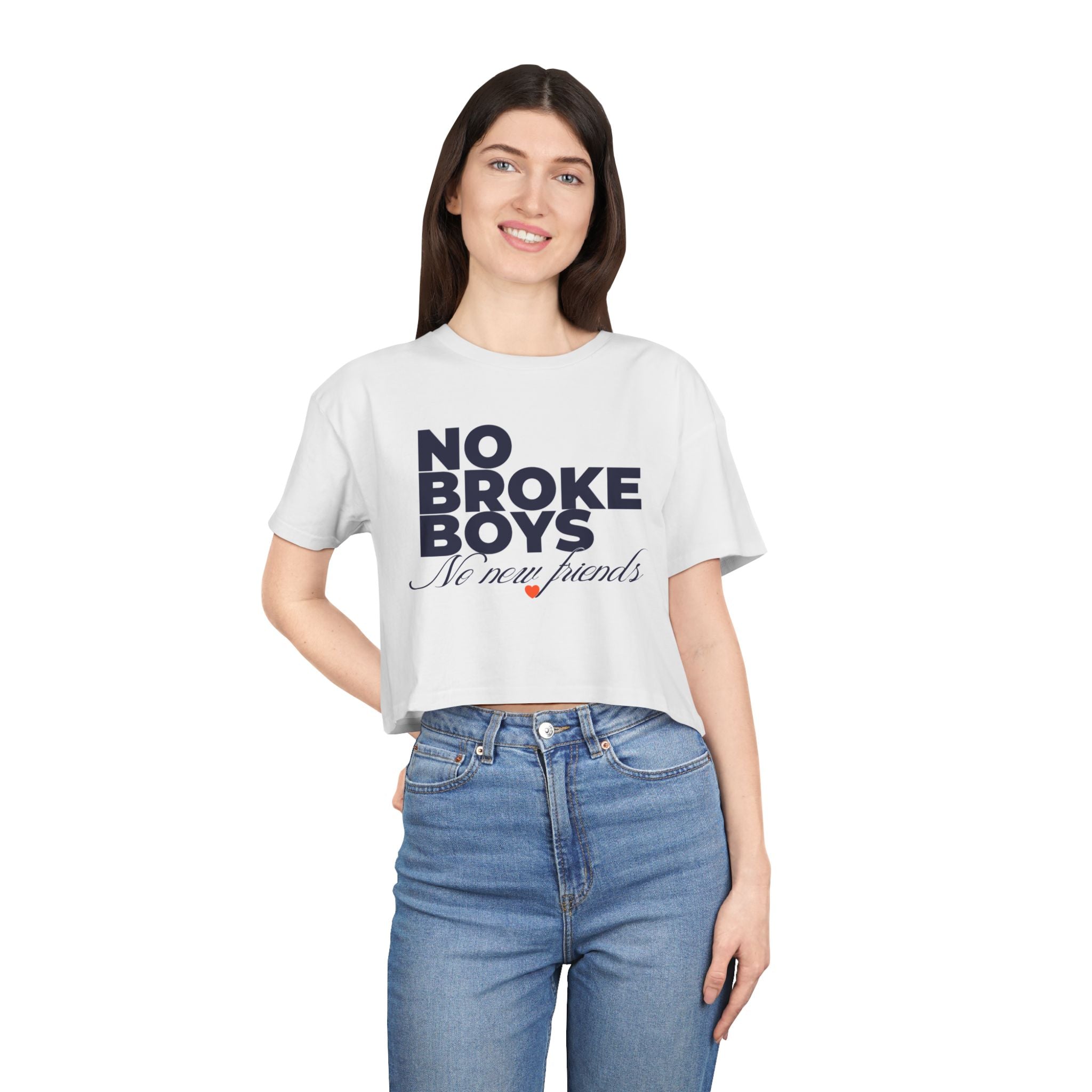 No Broke Boys Cropped T-Shirt
