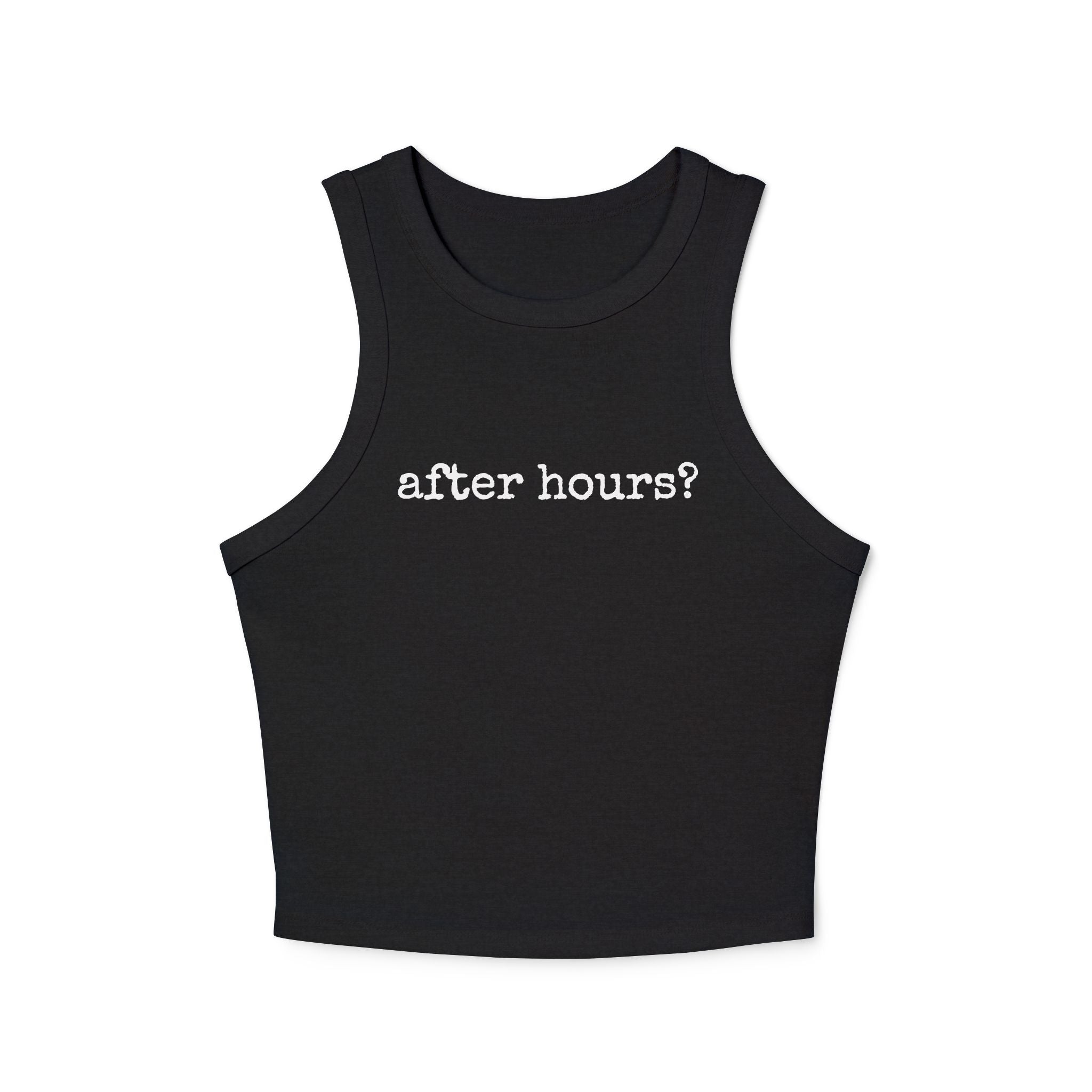 After Hours? - Ribbed Racer Tank Top