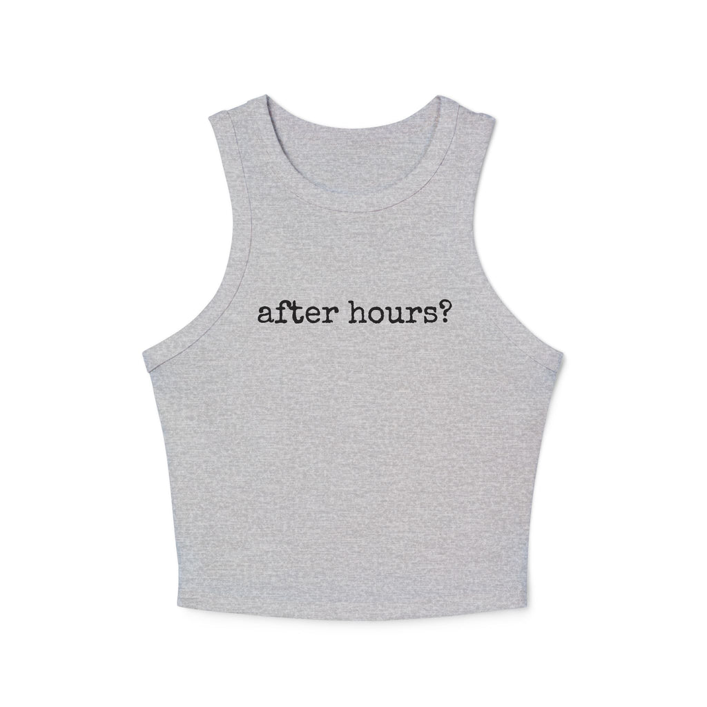 After Hours? - Ribbed Racer Tank Top