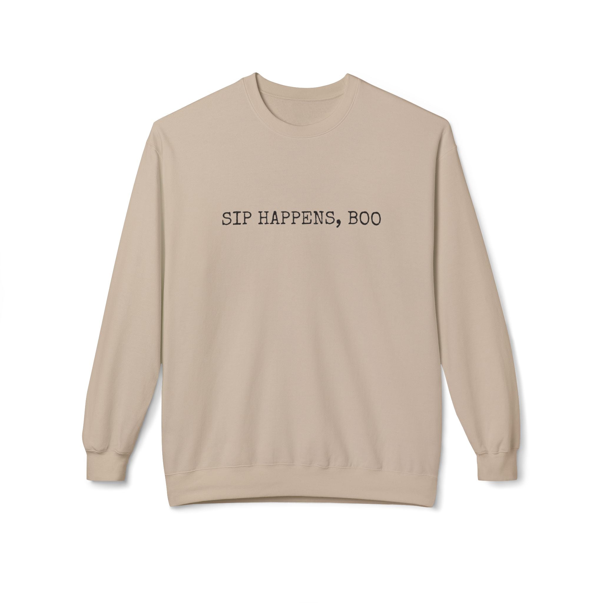 Sip Happens Boo - Crewneck
