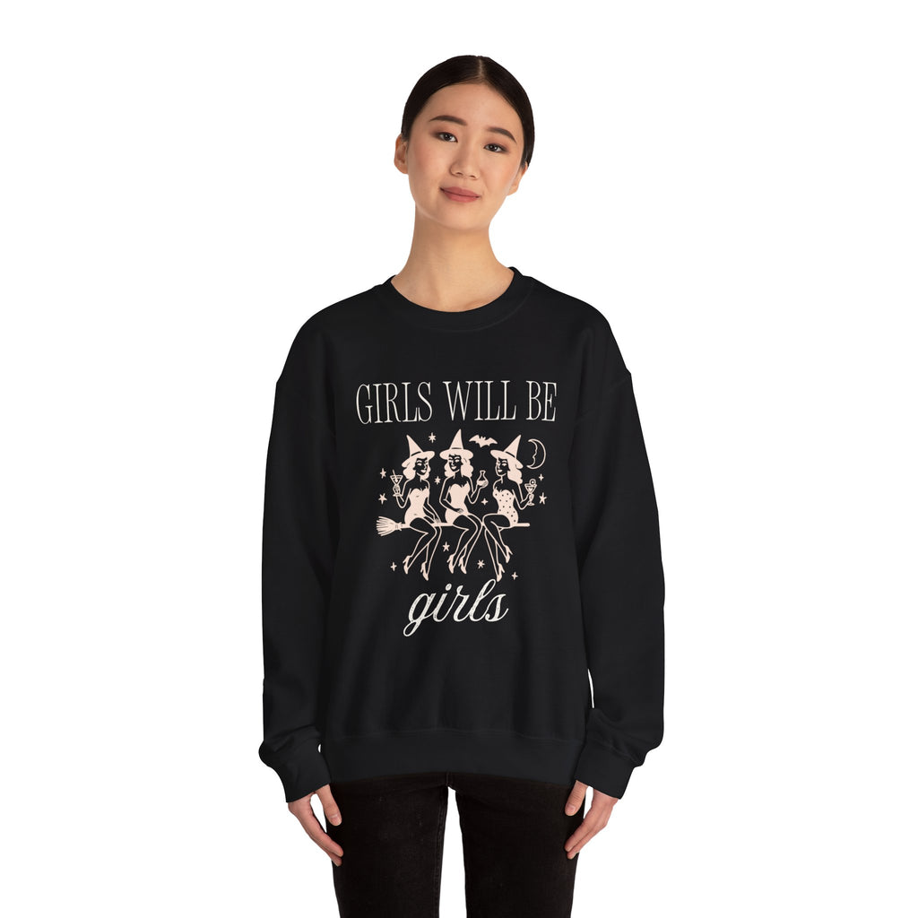 Girls Will Be Girls Crewneck