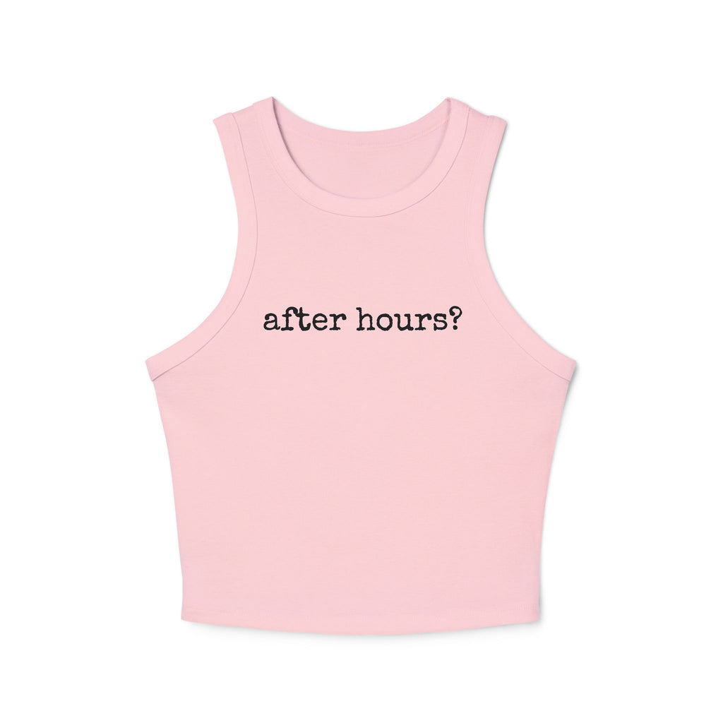 After Hours? - Ribbed Racer Tank Top