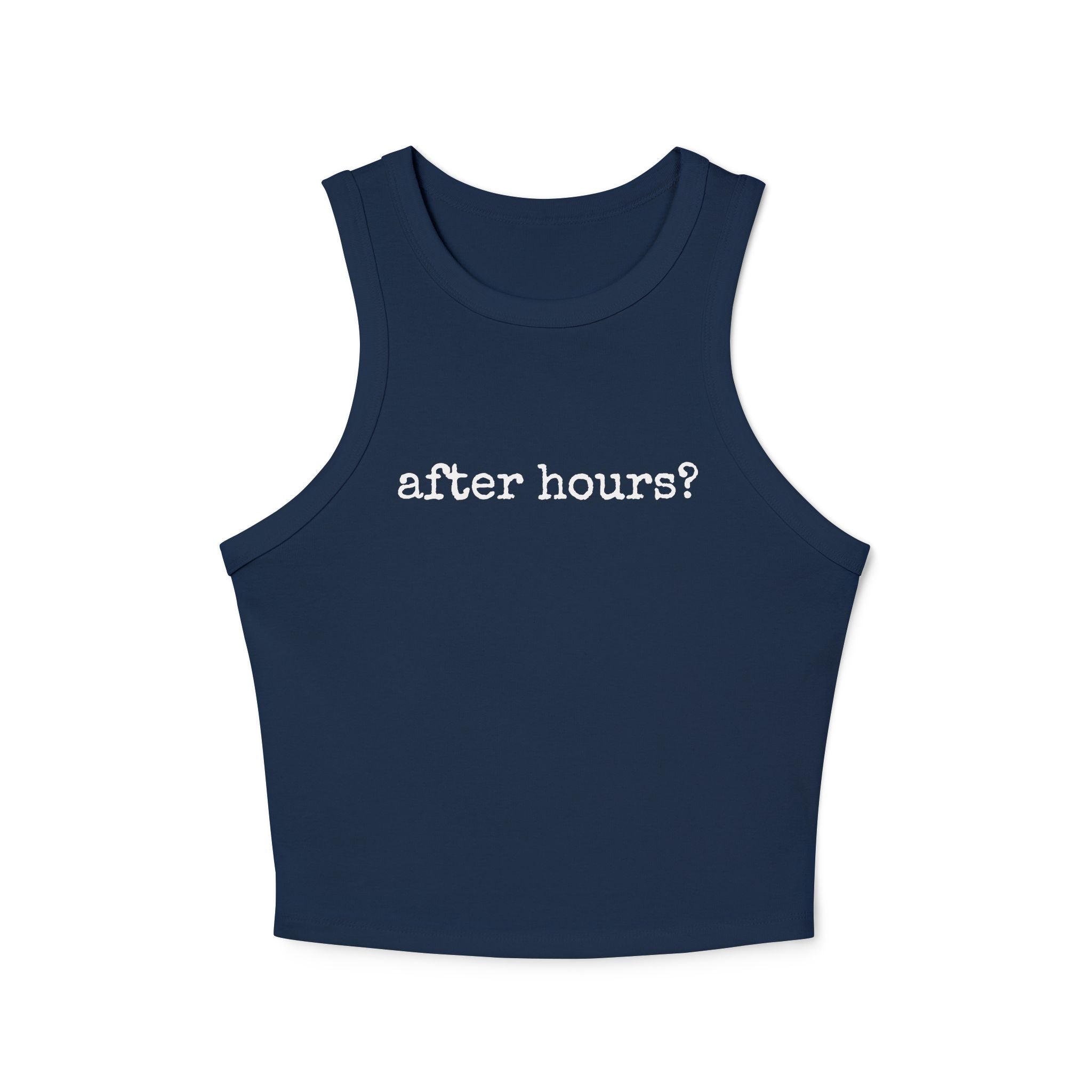 After Hours? - Ribbed Racer Tank Top