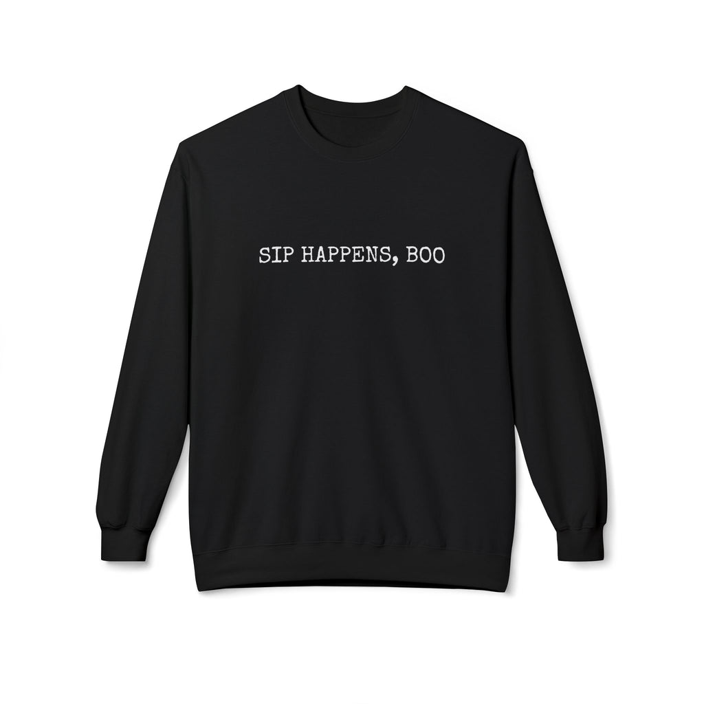Sip Happens Boo - Crewneck