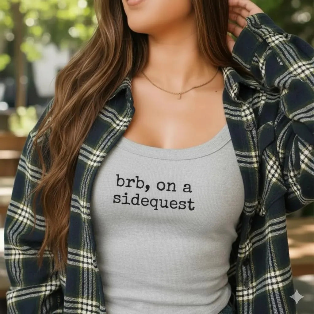 Brb On A Side Quest - Spaghetti Strap Tank Top