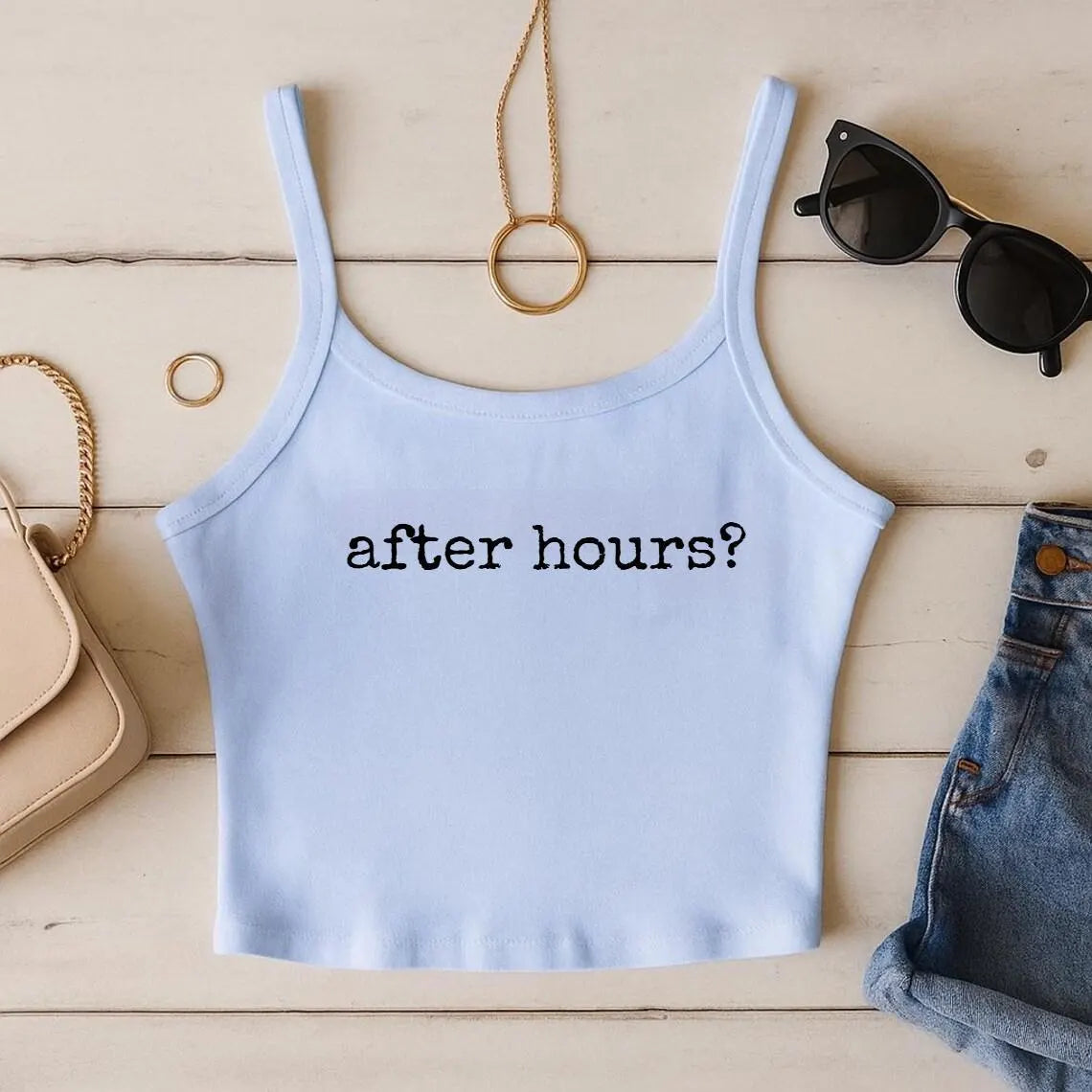 After Hours? - Spaghetti Strap Tank Top